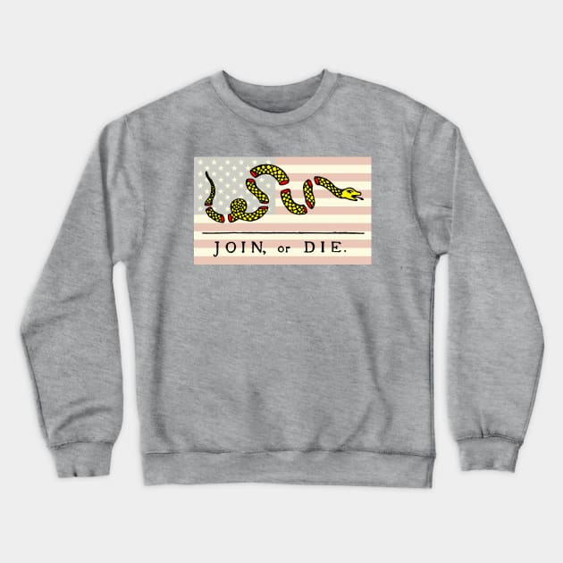 Join Or Die Crewneck Sweatshirt by JEAndersonArt